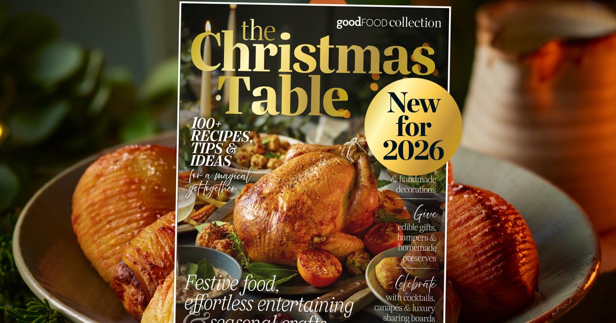 5 reasons to buy Good Food’s A Christmas Table Magazine
